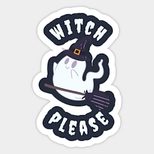 Witch Please Sticker